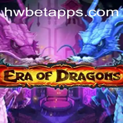 EraOfDragons: Exploring the Fantasy in Online Slots on HWBET.COM Platform