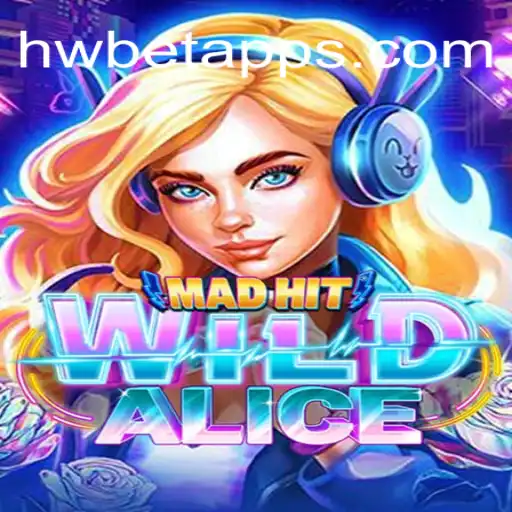 Exploring the Thrills of MadHitWildAlice on HWBET.COM: Brazil's Leading Slot Game Platform
